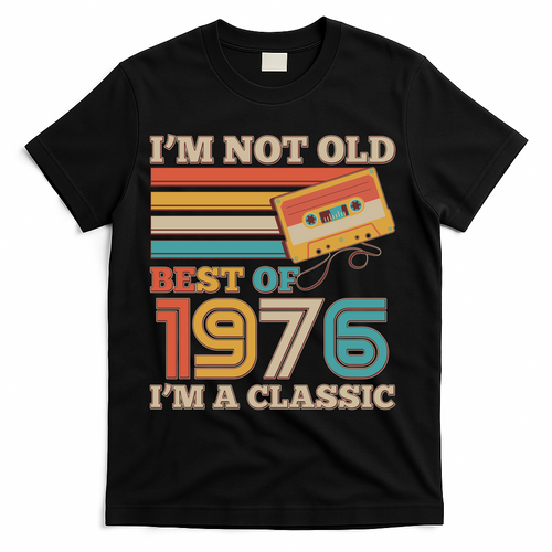 50th 1976 Birthday Retro I'm Not Old I'm A Classic Best Of product image 1