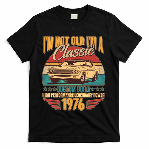 50th Birthday I'm Not Old I'm A Classic Custom Built Car product image 1
