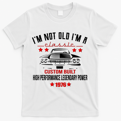 50th Birthday I'm Not Old I'm A Classic 1976 Custom Built product image 2