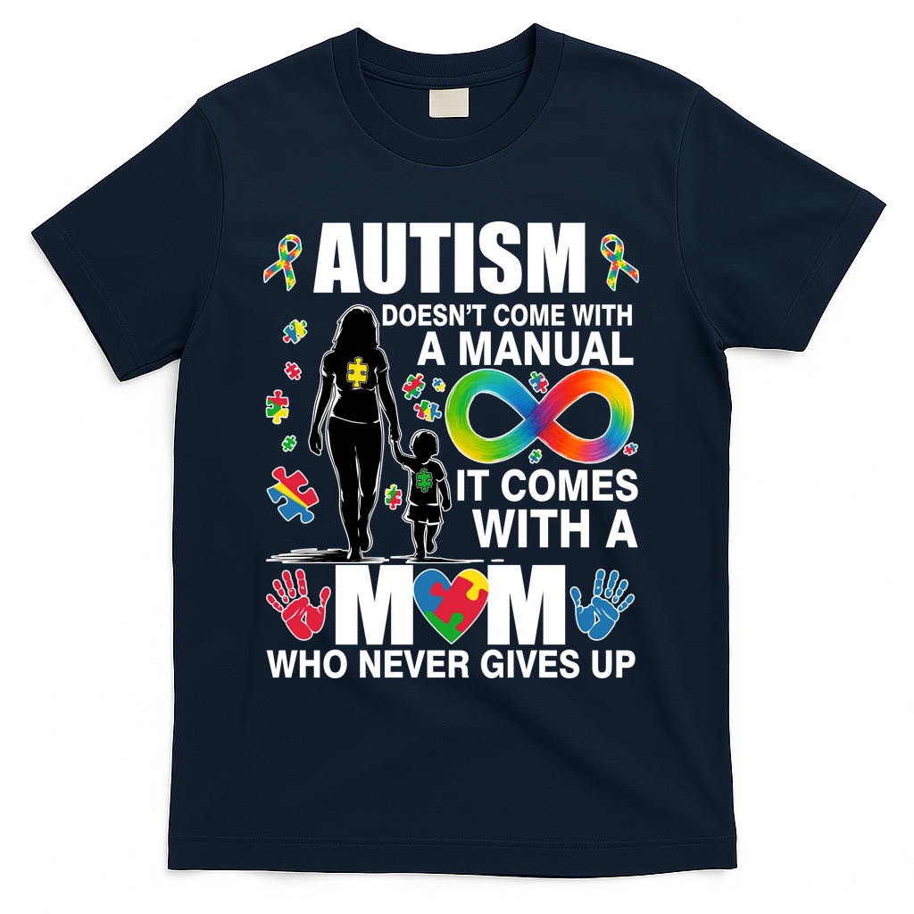 Autism Doesn't Come With A Manual It Comes A Mom Who Never product image 3
