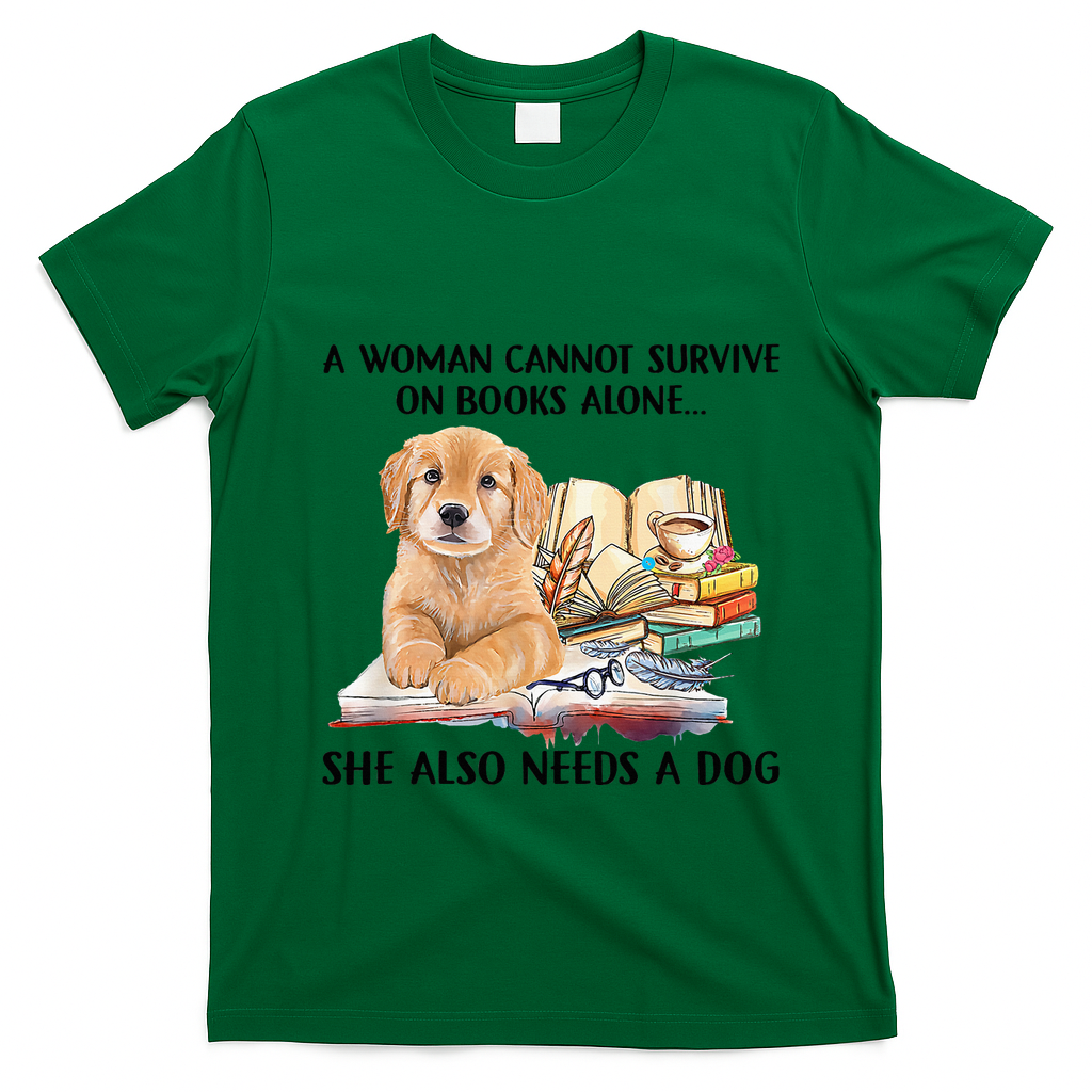A Woman Cannot Survive On Books Alone She Also Needs A Dog product image 3