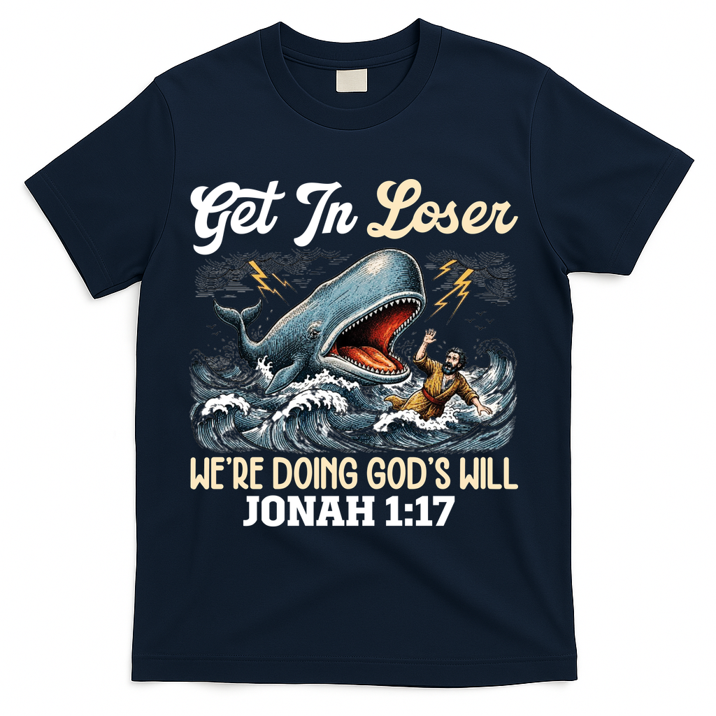 Christian Get In Loser We're Doing God's Will Bible Humor product image 3