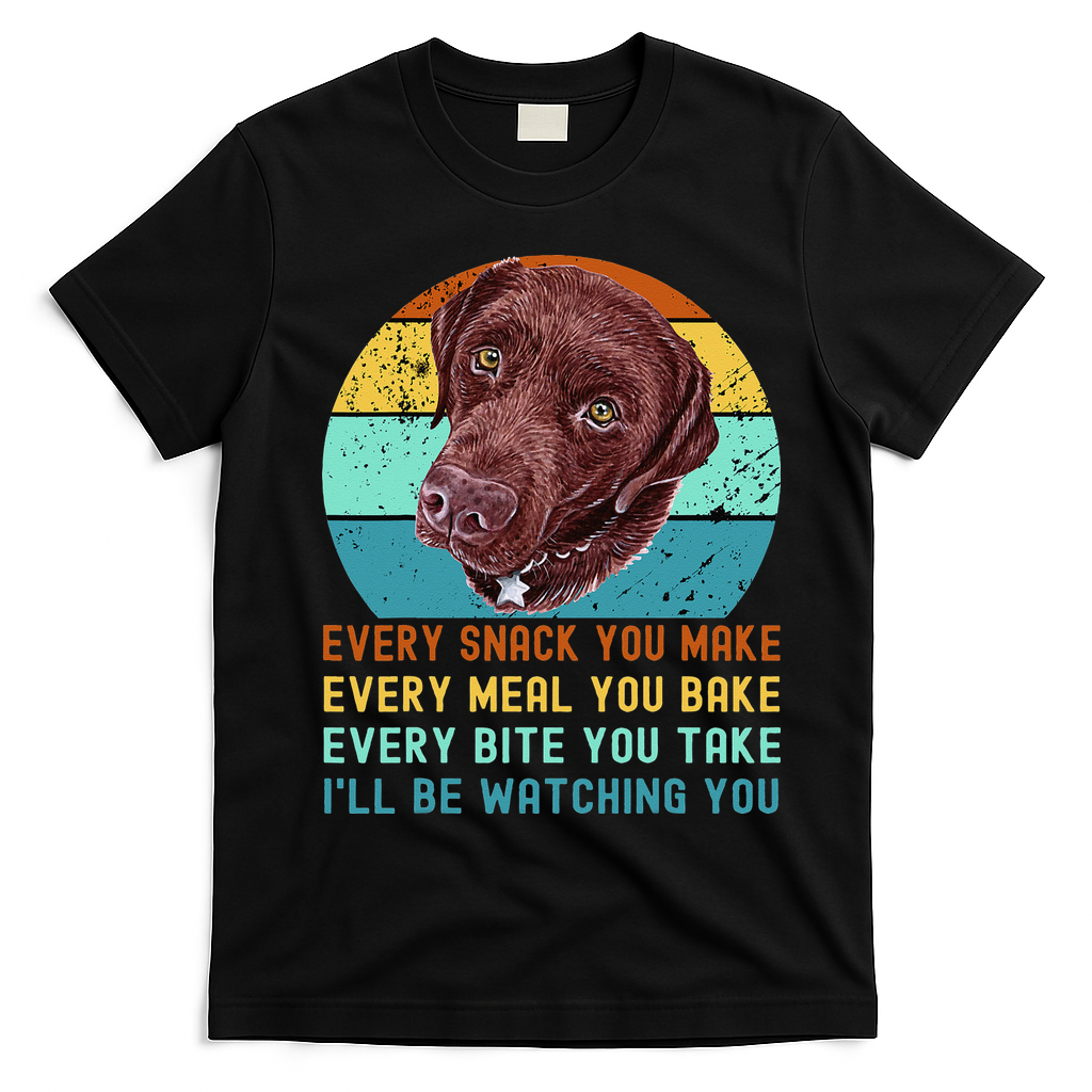 Chocolate Lab Labrador Retriever Dog Every Snack you Make product image 1