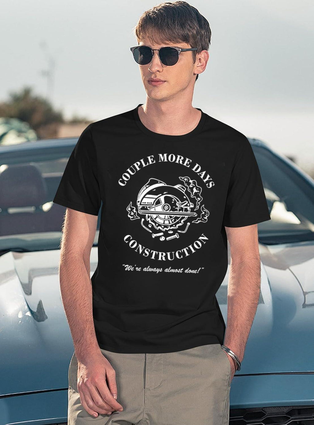 Couple More Days Construction We're Always Almost Done product image 3