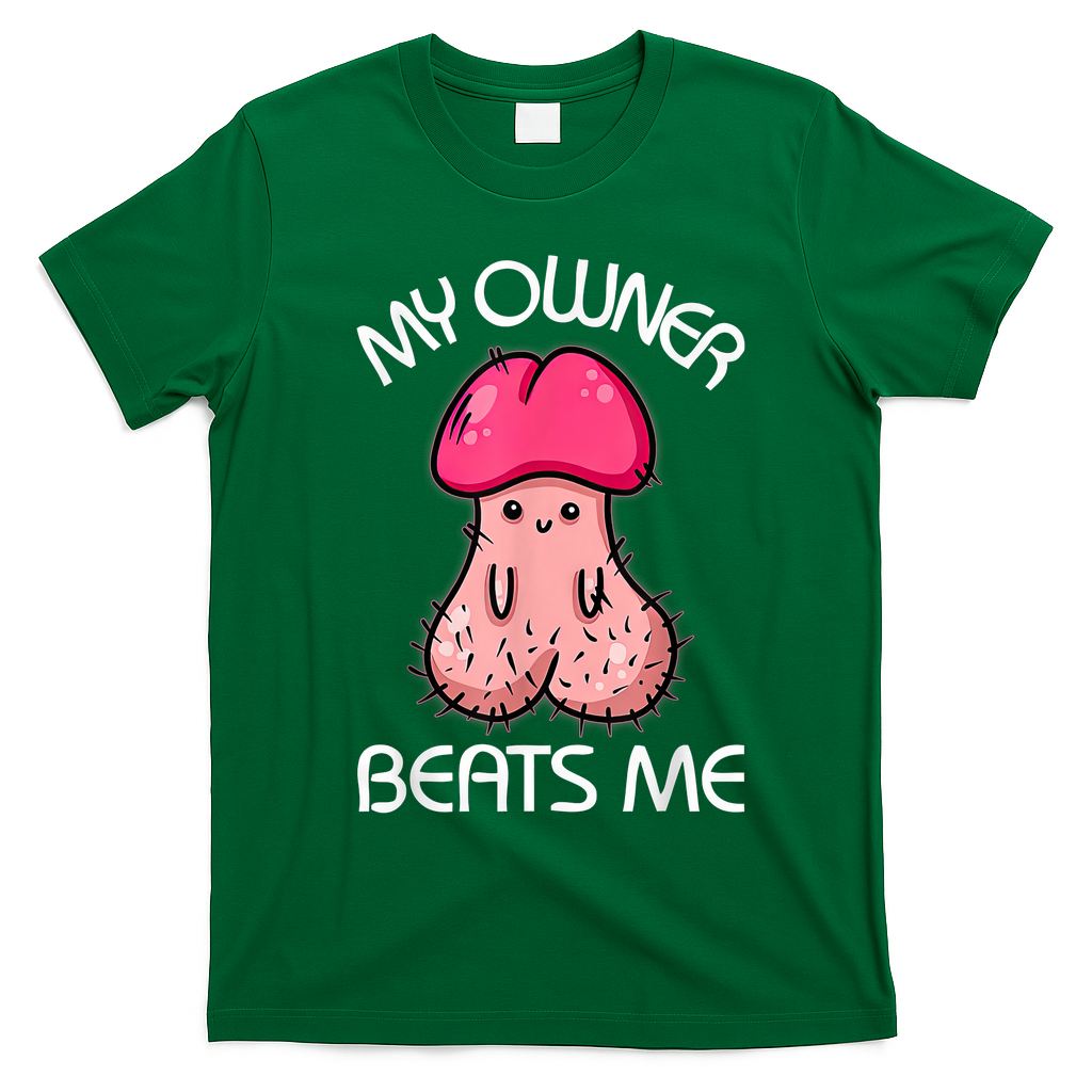 Embarrassing Adult Humor Inappropriate My Owner Beats Me product image 3