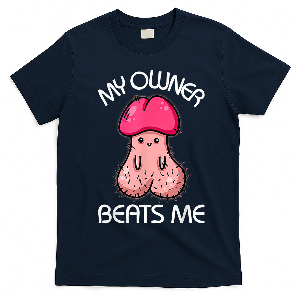Embarrassing Adult Humor Inappropriate My Owner Beats Me product image 2