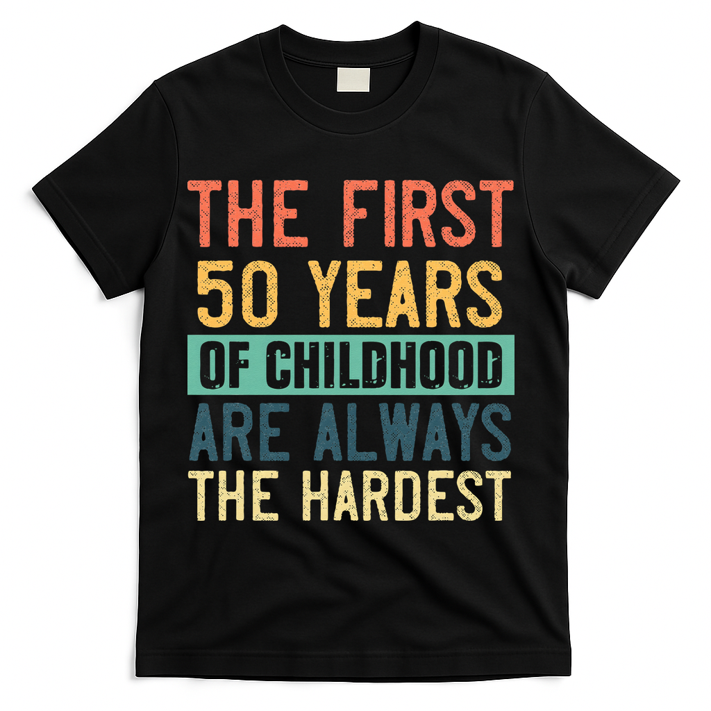 Funny 50th Birthday Retro First 50 Years Of Childhood Humor product image 1