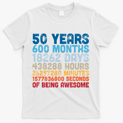 50 Years Months Days Hours Minutes Seconds Of Being Awesome product image 2