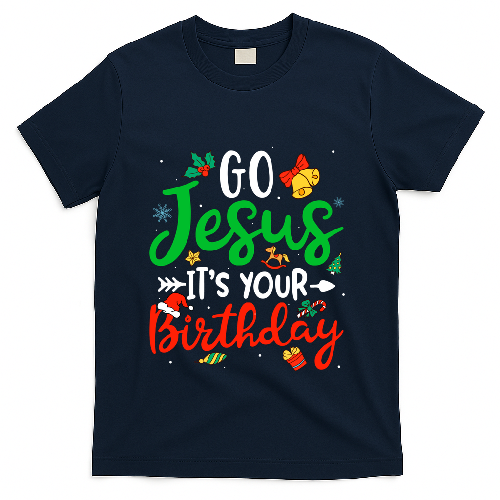 Go Jesus Its Your Birthday Christmas Funny Xmas Graphic product image 3