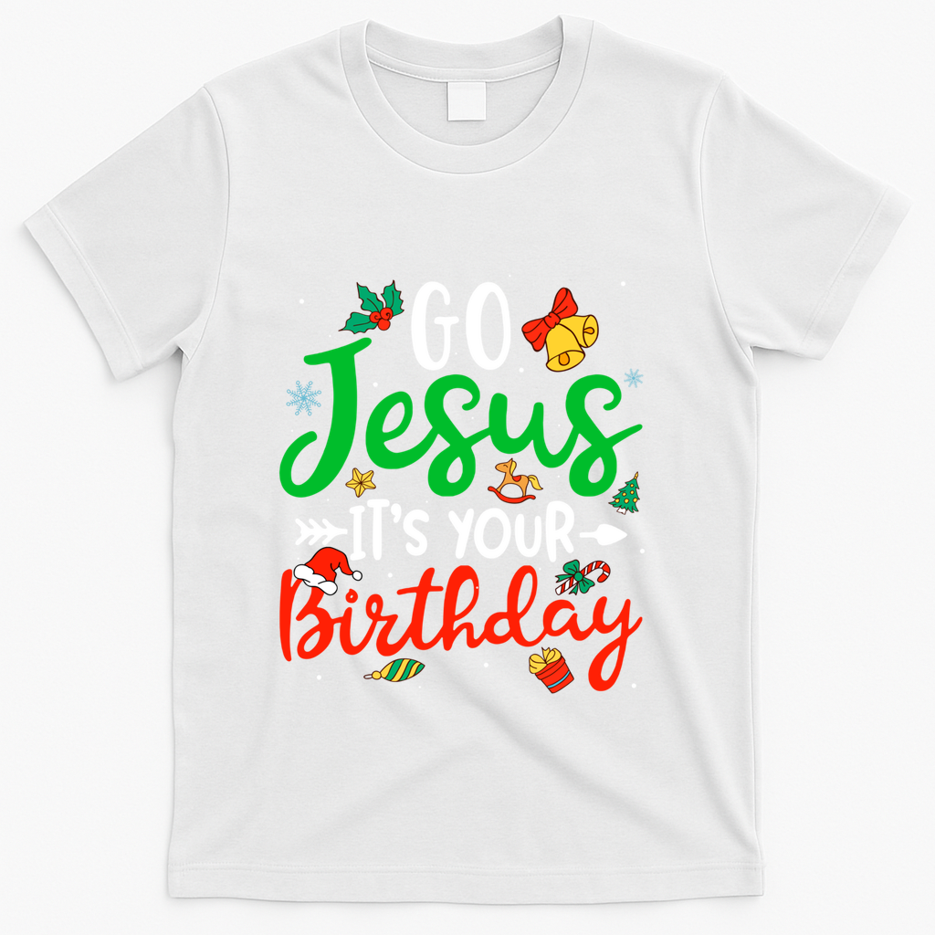 Go Jesus Its Your Birthday Christmas Funny Xmas Graphic product image 2