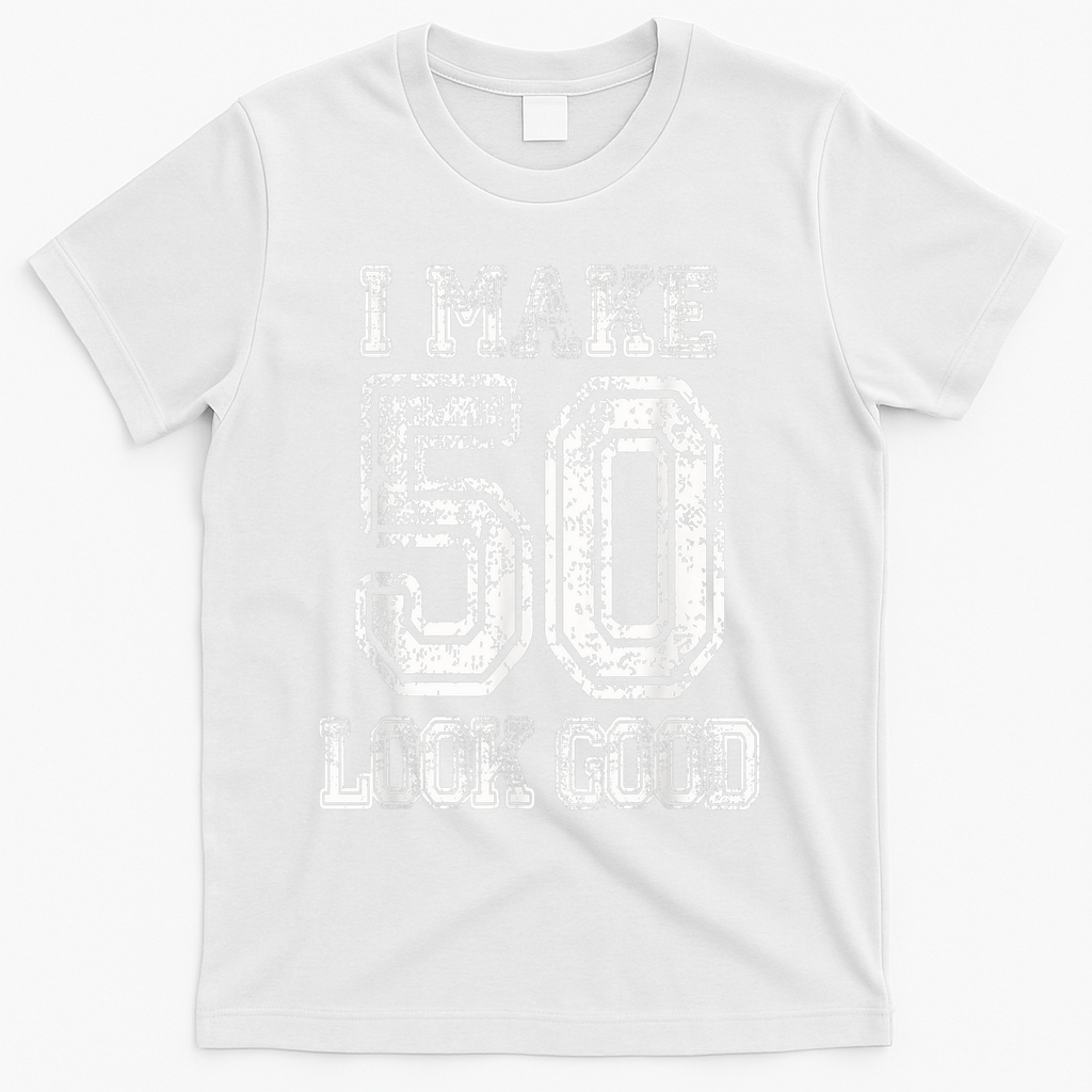 I Make 50 Look Good 50th Birthday Gift For M.e.n.s product image 2