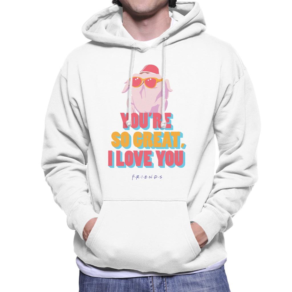Friends Turkey Head Youre So Great I Love You Men's Hooded product image 4