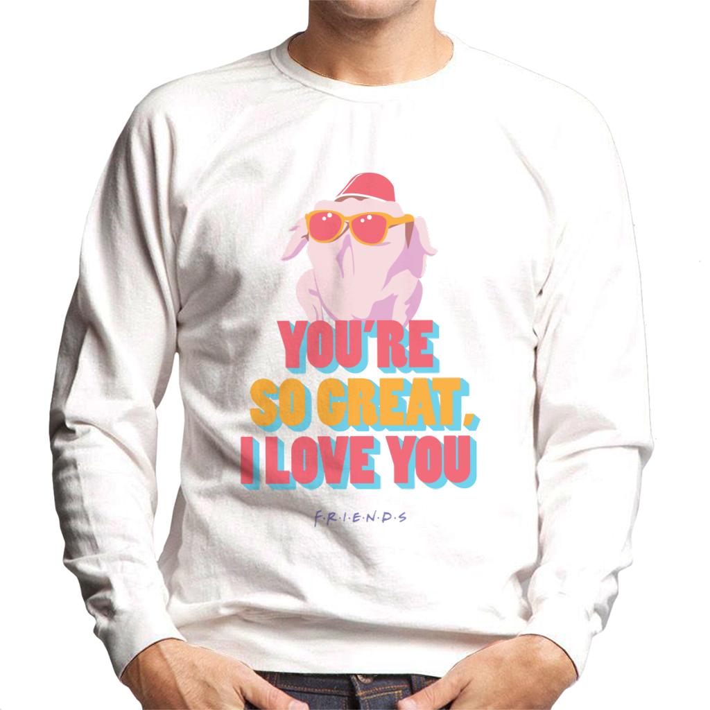 Friends Turkey Head Youre So Great I Love You Men's product image 4