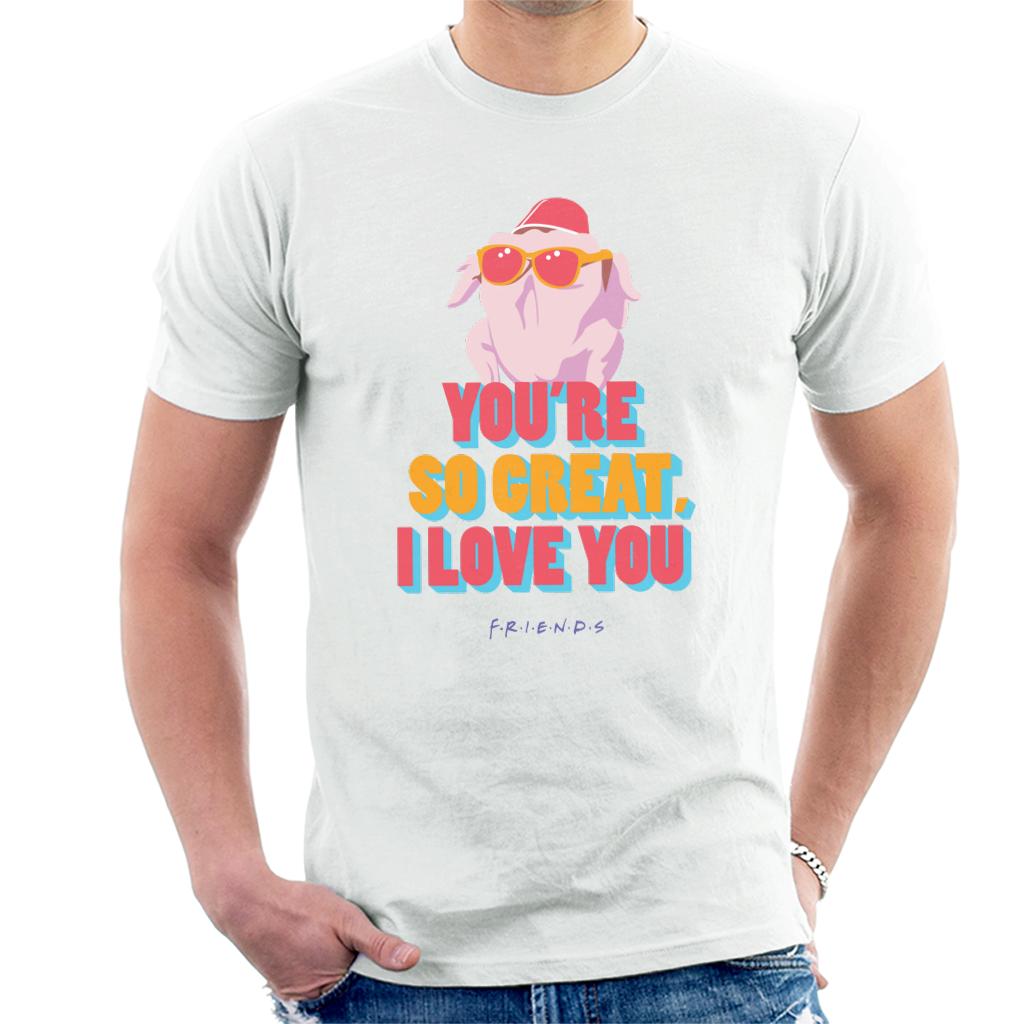 Friends Turkey Head Youre So Great I Love You Men's T-Shirt product image 4
