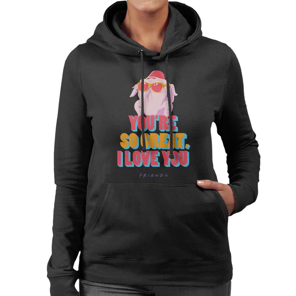 Friends Turkey Head Youre So Great I Love You Women's product image 1