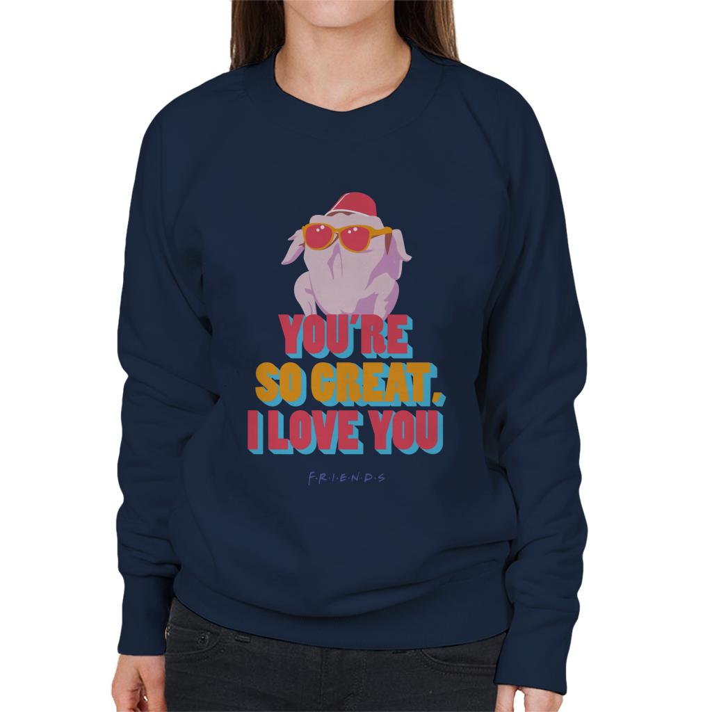 Friends Turkey Head Youre So Great I Love You Women's product image 6