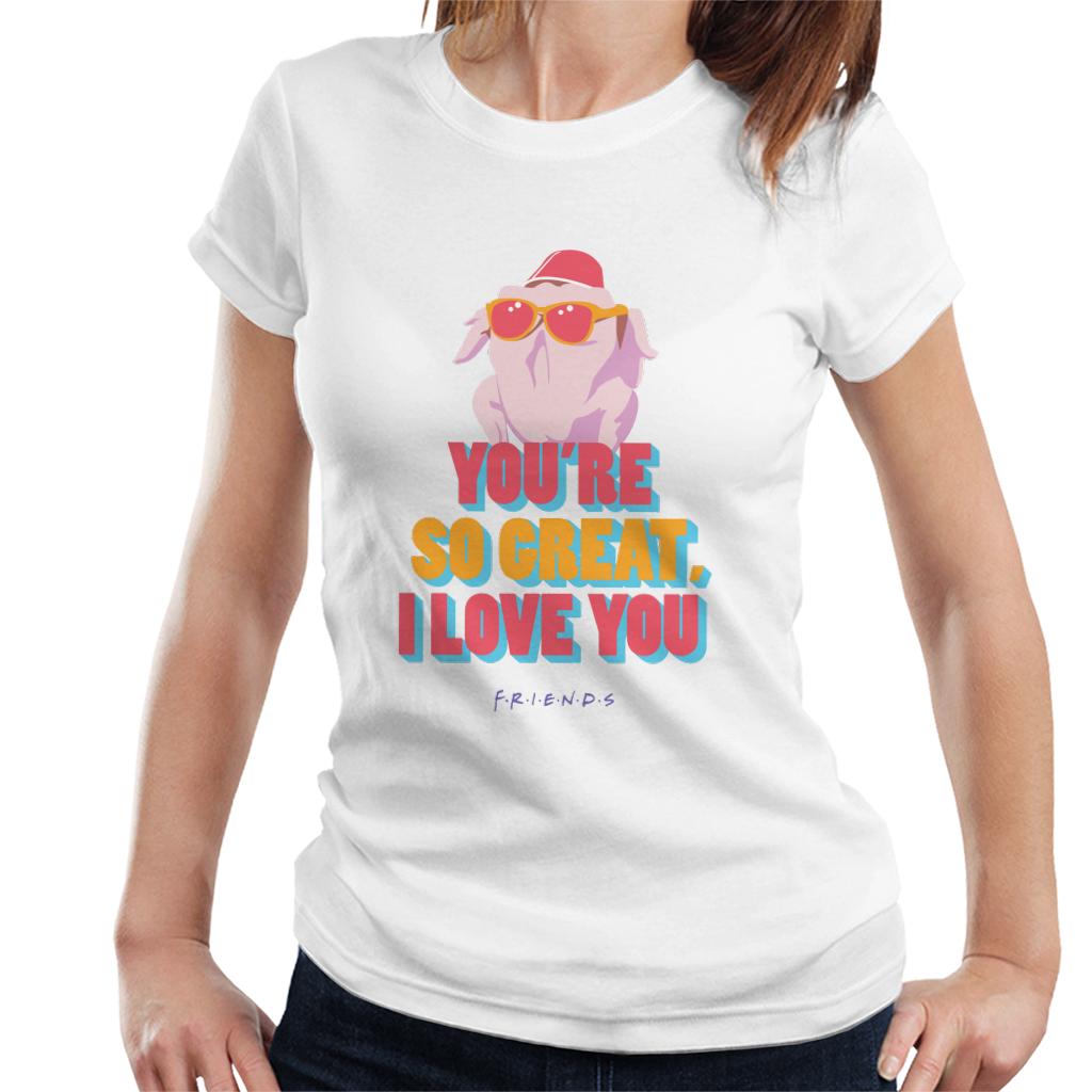 Friends Turkey Head Youre So Great I Love You Women's product image 4