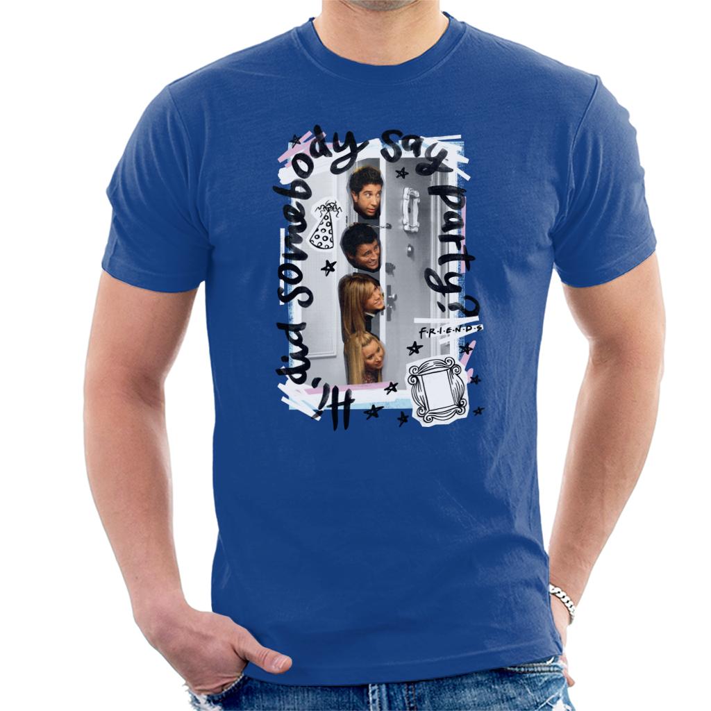Friends Did Somebody Say Party Men's T-Shirt product image 1
