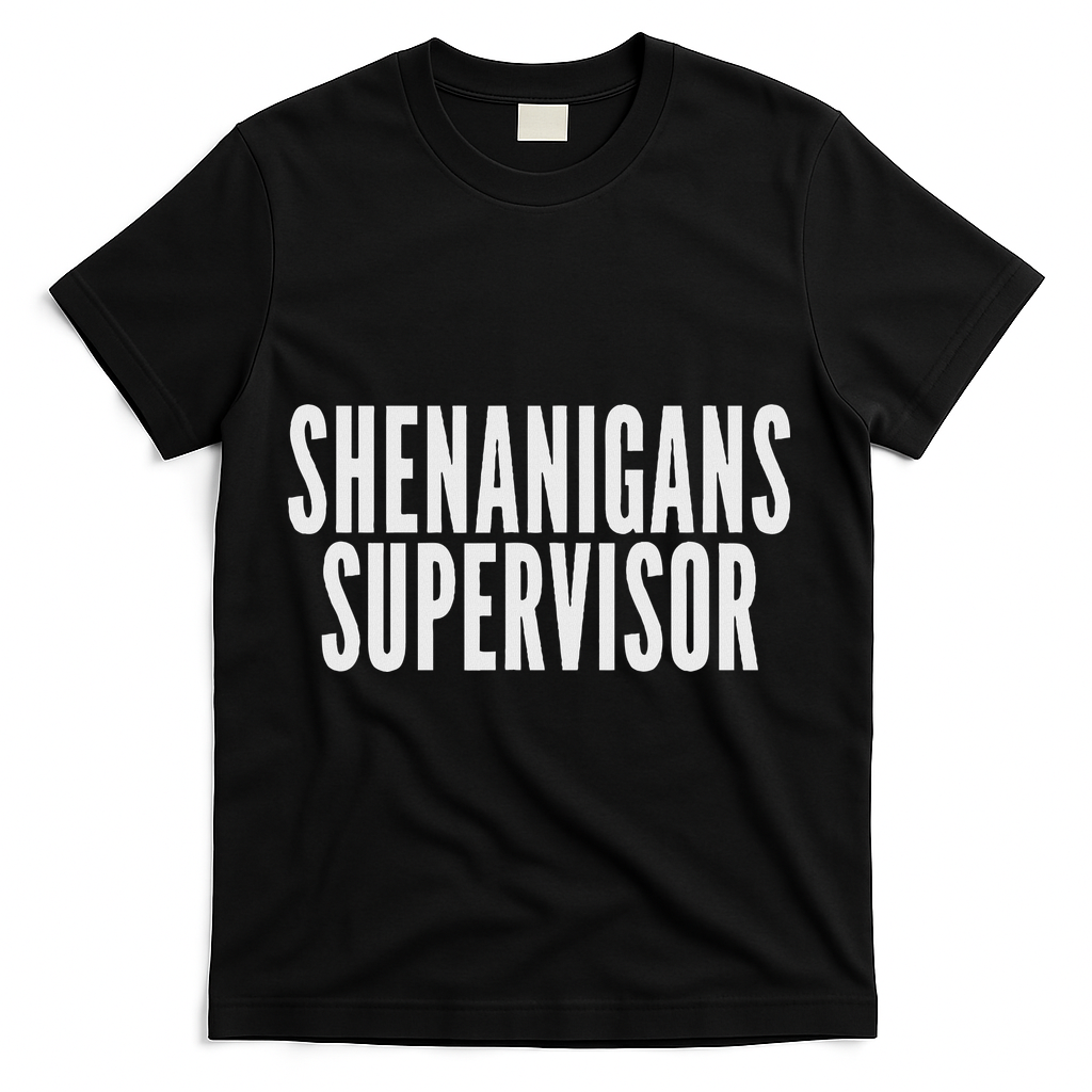 Shenanigans Supervisor Black Humorous Design Party Theme product image 1