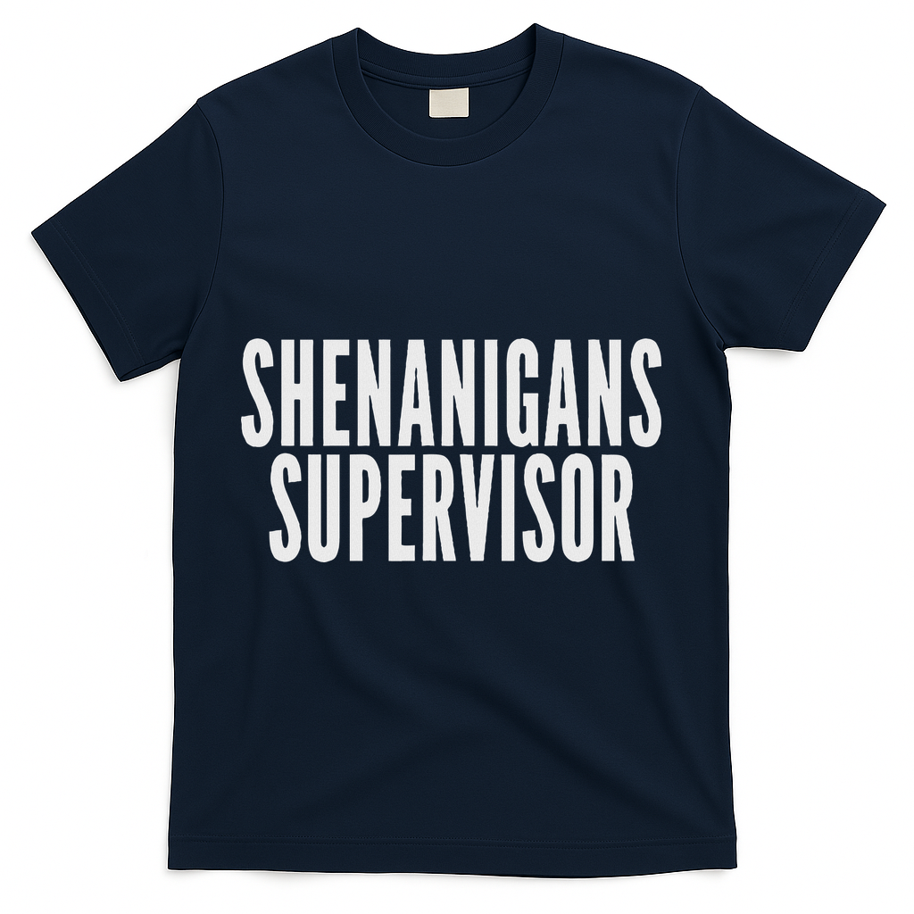 Shenanigans Supervisor Black Humorous Design Party Theme product image 3