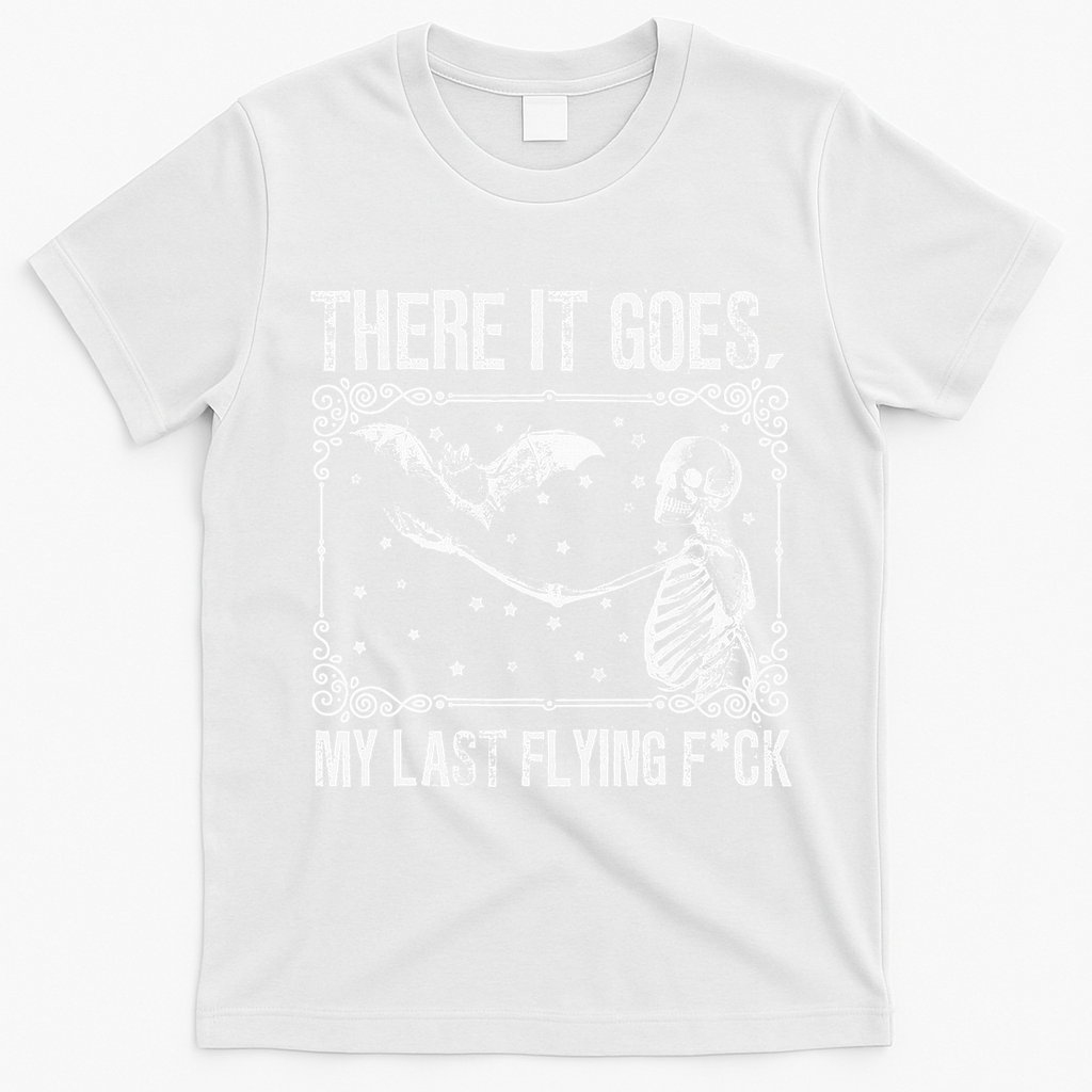 There It Goes My Last Flying F Skeletons Funny Halloween product image 4