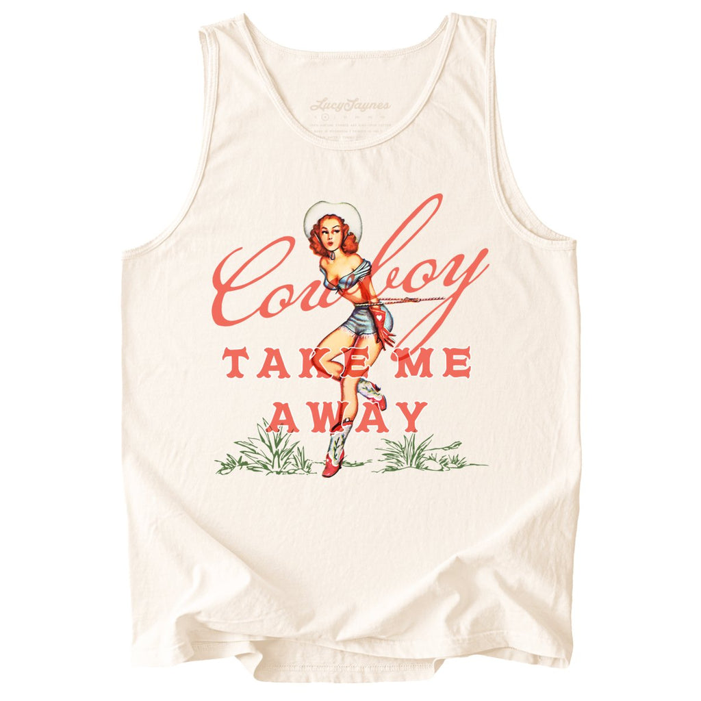 Cowboy Take Me Away Comfort Colors Tank Top