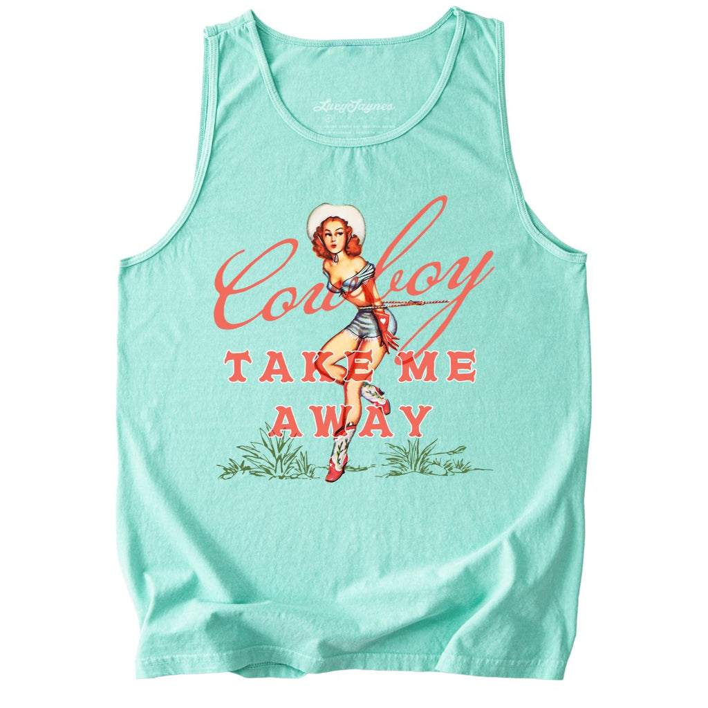 Cowboy Take Me Away Comfort Colors Tank Top