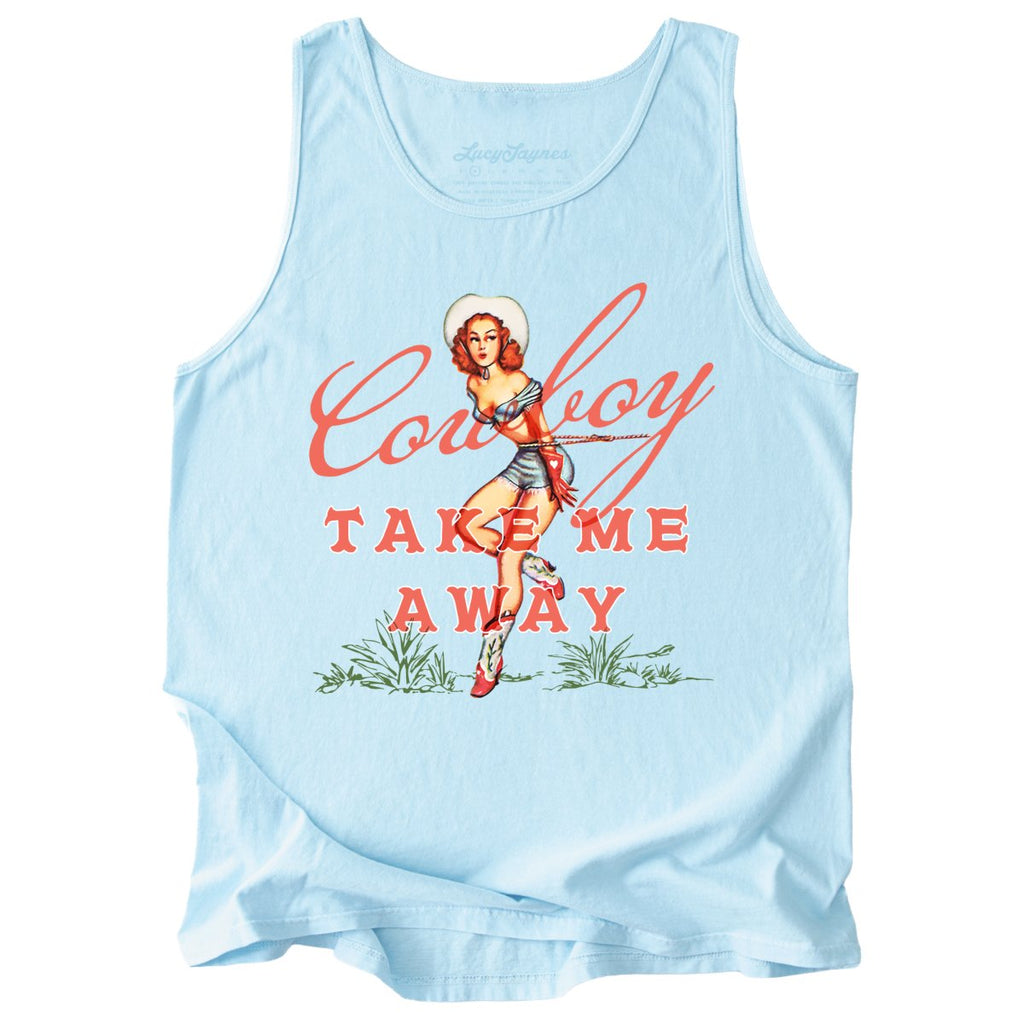 Cowboy Take Me Away Comfort Colors Tank Top