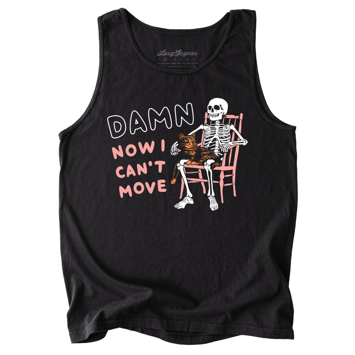 Damn Now I Can't Move Comfort Colors Tank Top