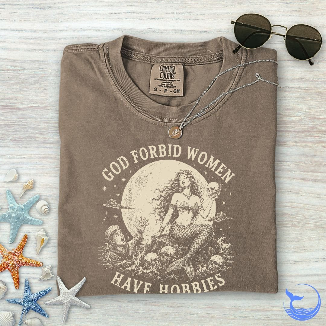 God Forbid Women Have Hobbies, Mermaid Comfort Colors product image 4