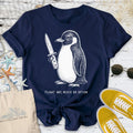 Flight Was Not An Option, Penguin T-Shirt