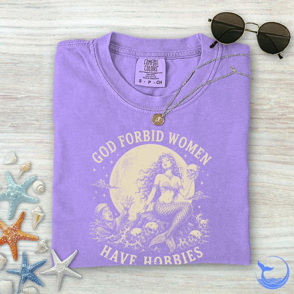 God Forbid Women Have Hobbies, Mermaid Comfort Colors product image 8